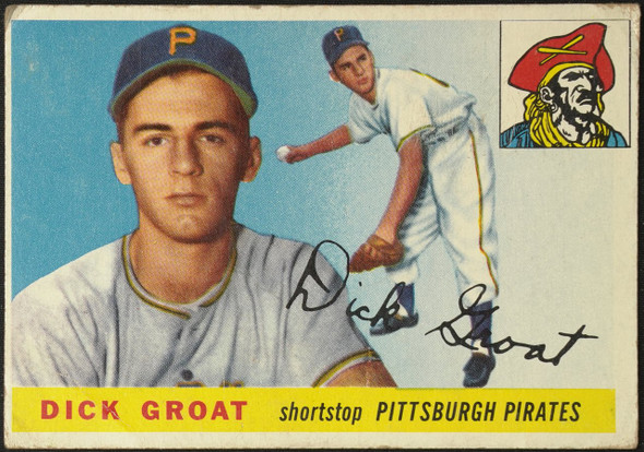 1955 Topps Dick Groat #26 Pittsburgh Pirates Fair Example A front of card
