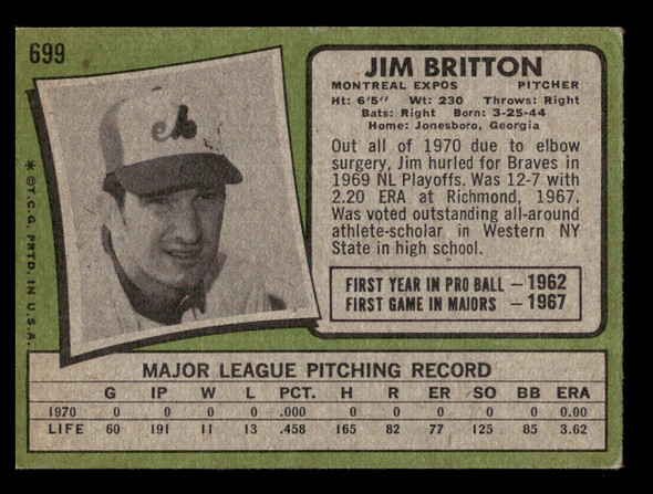 1971 Topps Jim Britton #699 Montreal Expos High Number Low Grade - Creases back of card
