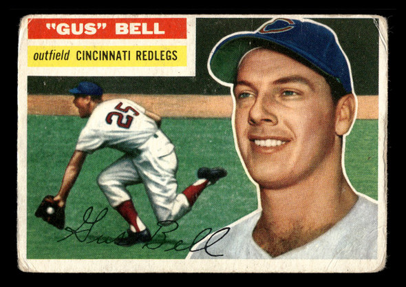 1956 Topps Gus Bell #162 CINCINNATI REDLEGS Good front of card
