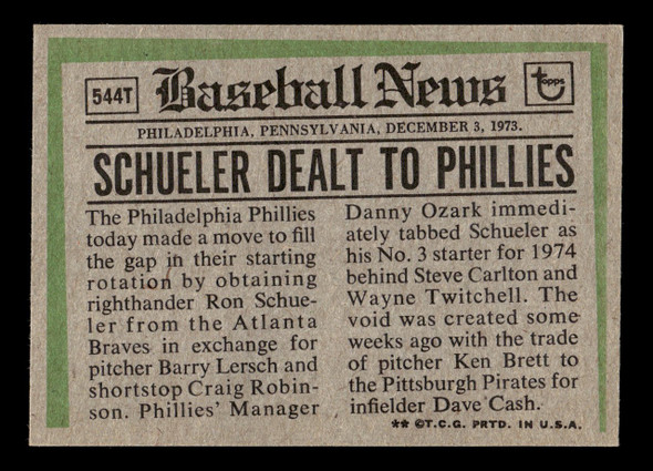 1974 Topps Traded Ron Schueler #544T Philadelphia Phillies VG back of card