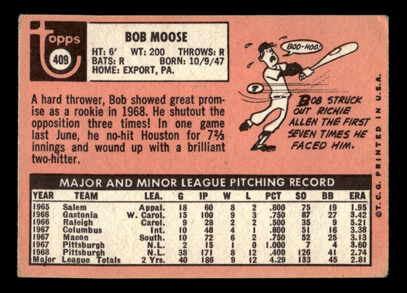 1969 Topps Bob Moose #409 Pittsburgh Pirates VG-EX back of card
