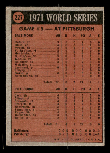 1972 Topps 1971 World Series Game 5 #227 Pittsburgh Pirates / Baltimore Orioles Low Grade - Creases - Back