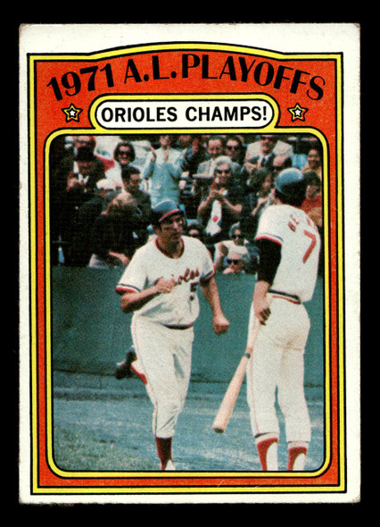 1972 Topps 1971 A.L. Playoffs: Orioles Champs #222 Baltimore Orioles HOF VG - Front