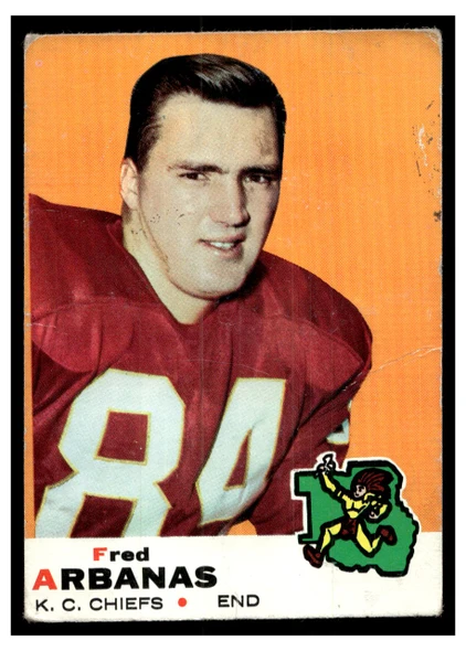 1969 Topps Football Fred Arbanas #89 Low Grade front of card