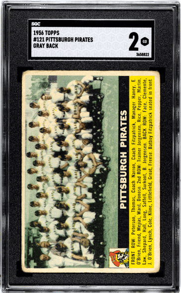 1956 Topps Pittsburgh Pirates #121 SGC 2 front of card