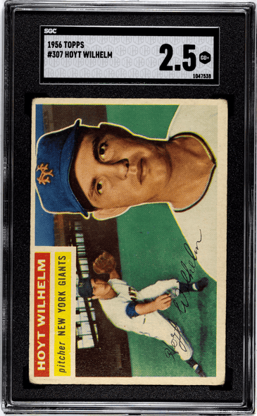 1956 Topps Hoyt Wilhelm #307 SGC 2.5 front of card