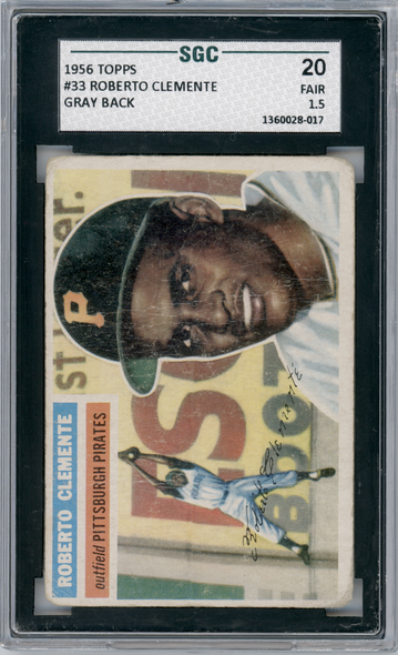 1956 Topps Roberto Clemente Gray Back #33 SGC 1.5 front of card