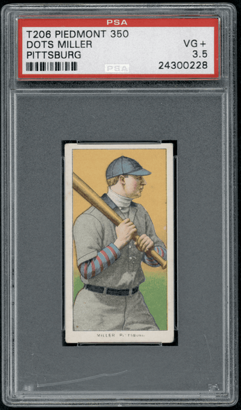 1910 T206 Dots Miller Pittsburg Piedmont 350 PSA 3.5 front of card