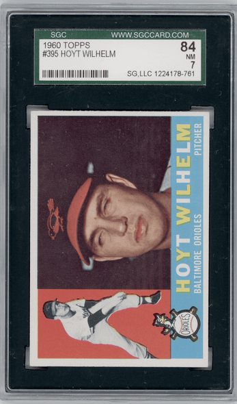 1960 Topps Hoyt Wilhelm #395 SGC 7 front of card