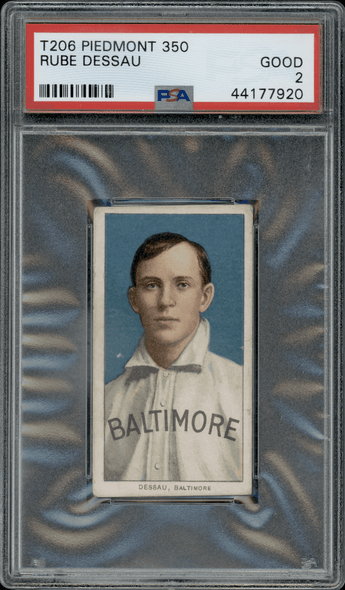 1910 T206 Rube Dessau Piedmont 350 PSA 2 front of card