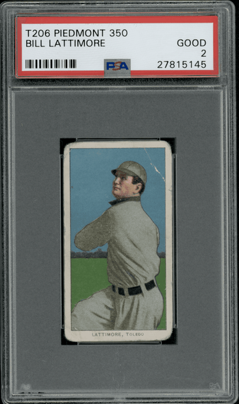 1910 T206 Bill Lattimore Piedmont 350 PSA 2 front of card