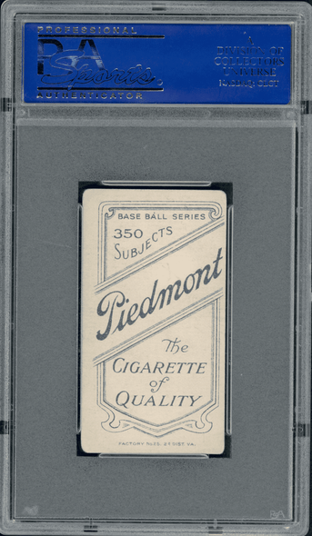 1910 T206 Larry Schlafly Piedmont 350 PSA 4 back of card