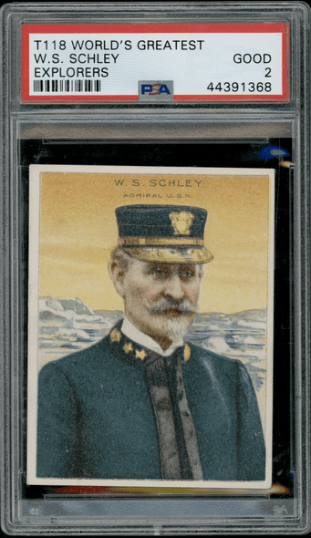 1910 T118 Hassan Cigarettes W.S. Schley World's Greatest Explorers PSA 2 front of card