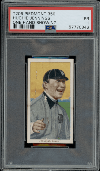 1910 T206 Hughie Jennings One Hand Showing Piedmont 350 PSA 1 front of card