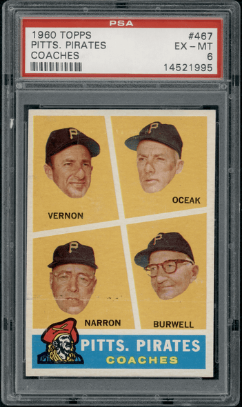 1960 Topps Pittsburgh Pirates Coaches #467 PSA 6 front of card