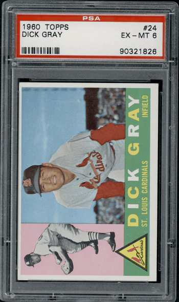 1960 Topps Dick Gray #24 PSA 6 front of card