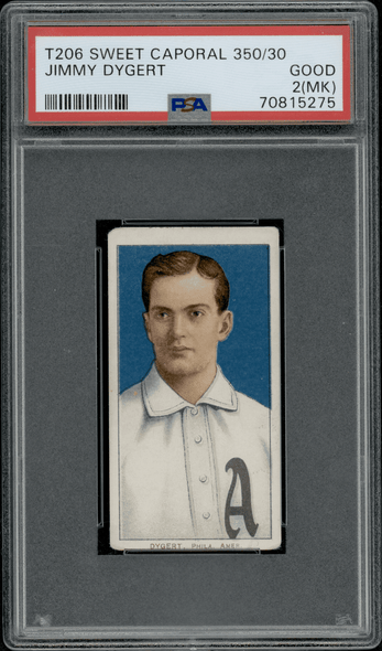 1909-11 T206 Jimmy Dygert Sweet Caporal 350 PSA 2 front of card