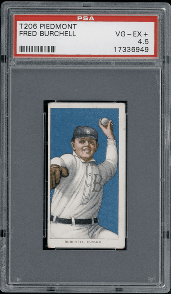 1909-11 T206 Fred Burchell Piedmont 350 PSA 4.5 front of card