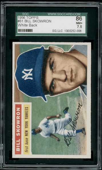 1956 Topps Bill Skowron White Back #61 SGC 7.5 front of card