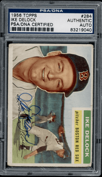 1956 Topps Ike Delock #284 PSA Authentic Auto front of card