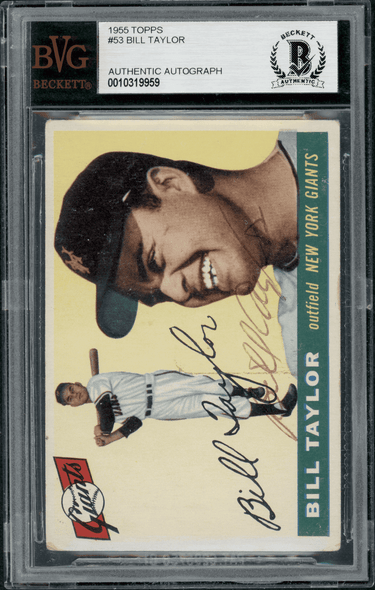 1955 Topps Bill Taylor #53 BVG Authentic Auto front of card