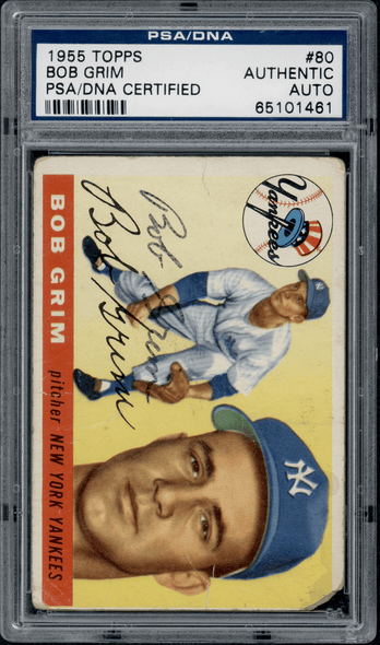 1955 Topps Bob Grim #80 PSA Authentic Auto front of card