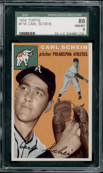 1954 Topps Carl Scheib #118 SGC 8 front of card