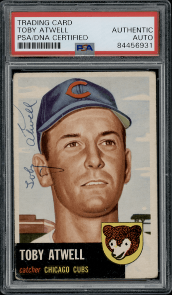 1953 Topps Toby Atwell #23 PSA Authentic Auto front of card