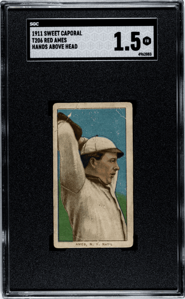 1911 T206 Red Ames Hands Above Head Sweet Caporal 350-460 SGC 1.5 front of card