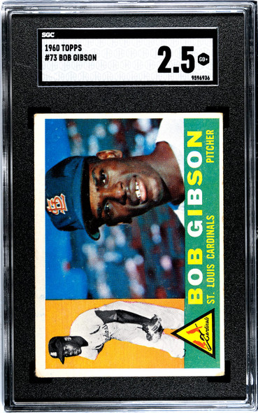 1960 Topps Bob Gibson #73 SGC 2.5 front of card