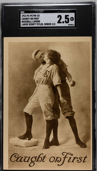 1912 PC798-33 Caught On First Baseball Lovers SGC 2.5 front of card