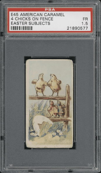 1910 E45 American Caramel 4 Chicks on a Fence Easter Subjects PSA 1.5 front of card