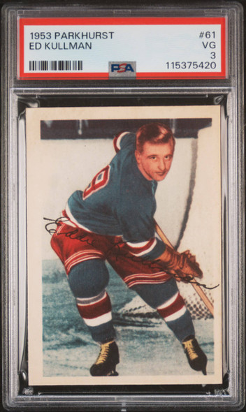 1953 Parkhurst Ed Kullman #61 New York Rangers PSA 3 front of card