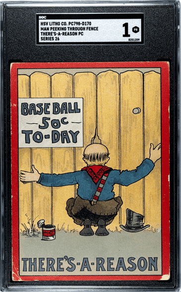 1910 PC798-D170 Man Peaking Through Fence Theres A Reason PC Series 26 SGC 1 front of card