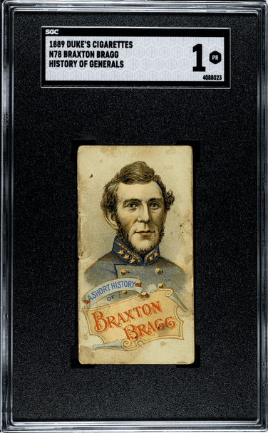 1889 Duke's Cigarettes Braxton Bragg N78 History Of Generals SGC 1 front of card