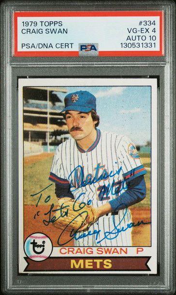 1979 Topps Craig Swan #334 New York Mets In Person Autograph PSA 4 Auto 10 front of card