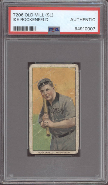 1909-11 T206 Ike Rockenfeld Old Mill Montgomery PSA Authentic front of card