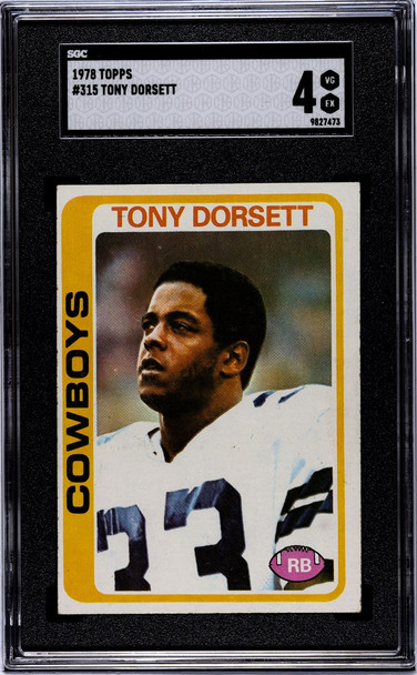 1978 Topps Tony Dorsett #315 Dallas Cowboys HOF RC SGC 4 front of card