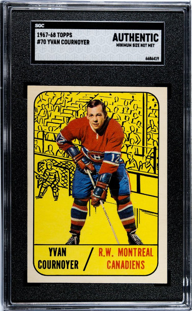 1967-68 Topps Yvan Cournoyer #70 Montreal Canadiens HOF SGC Authentic front of card