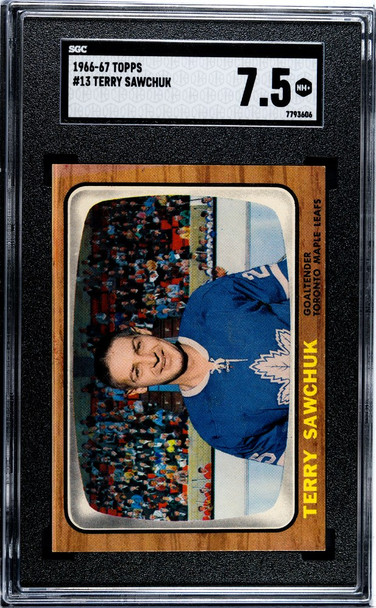 1966-67 Topps Terry Sawchuk #13 Toronto Maple Leafs HOF SGC 7.5 front of card