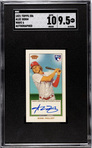2021 Topps 206 Alec Bohm Wave 6 Autograph Philadelphia Phillies On-Card Autograph RC SGC 9.5 Auto 10 (Cert 6146056) front of card