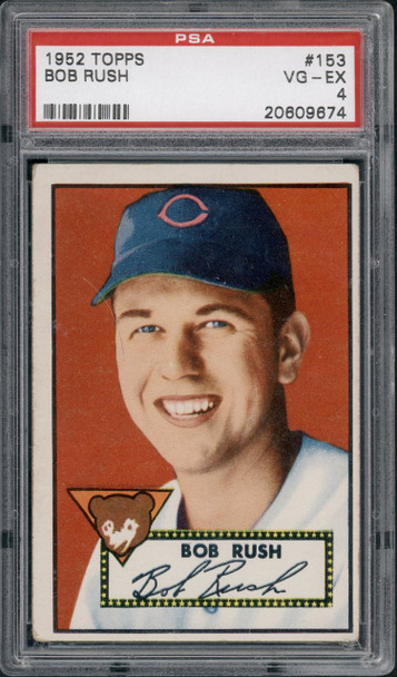 1952 Topps Bob Rush #153 Chicago Cubs PSA 4 front of card