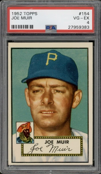 1952 Topps Joe Muir #154 Pittsburgh Pirates RC PSA 4 front of card