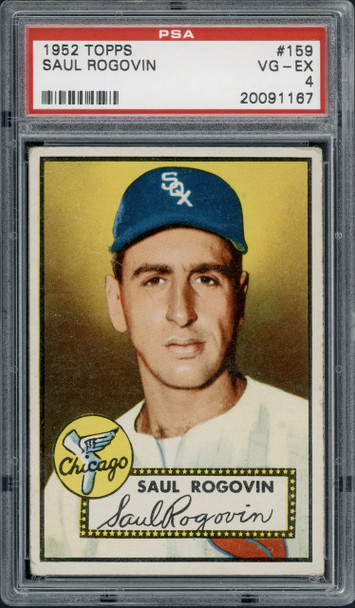 1952 Topps Saul Rogovin #159 Chicago White Sox RC PSA 4 front of card