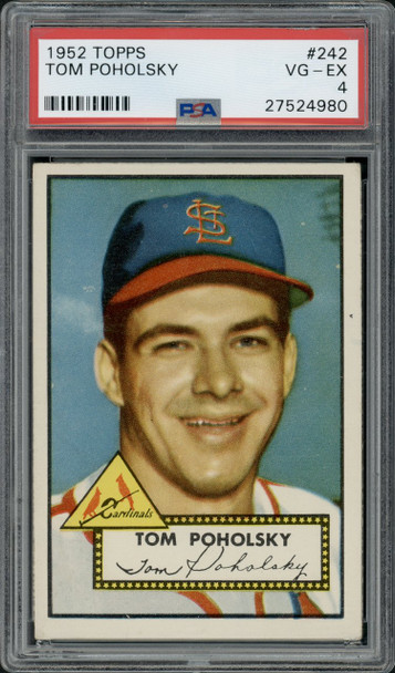 1952 Topps Tom Poholsky #242 St. Louis Cardinals RC PSA 4 front of card