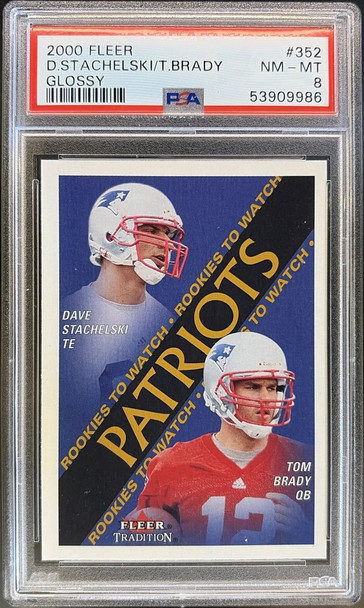 Front of 2000 Fleer Tradition Tom Brady / David Stachelski #352 Glossy RC PSA 8