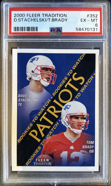 Front of 2000 Fleer Tradition Tom Brady / David Stachelski #352 RC PSA 6