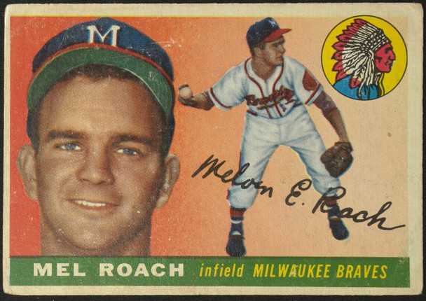 1955 Topps Mel Roach #117 Milwaukee Braves Fair — Example B front of card