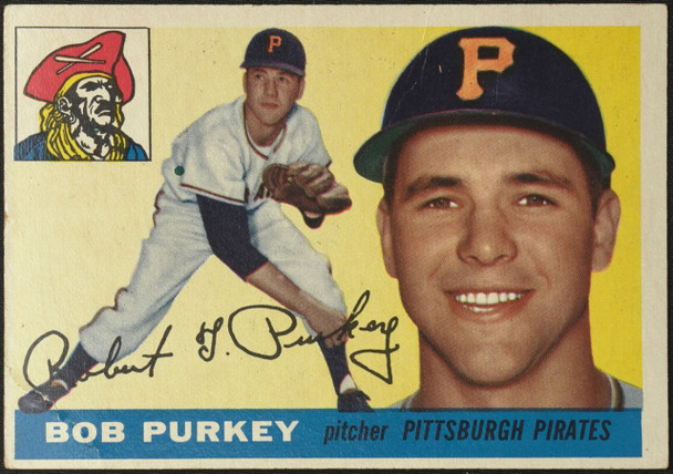 1955 Topps Bob Purkey #118 Pittsburgh Pirates Fair — Example B front of card