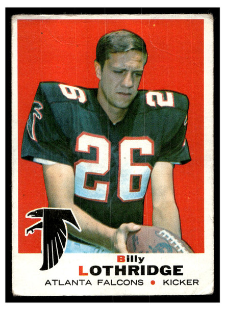 1969 Topps Football Billy Lothridge #137 Low Grade — Example B front of card
